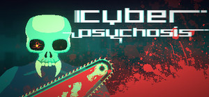Cyber Psychosis banner