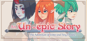 An Un-epic story: The adventure of Enki and Tiny Freddie banner