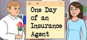 One Day of an Insurance Agent banner