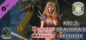 Fantasy Grounds - Dungeon Crawl Classics #82.5: Dragora's Dungeon banner