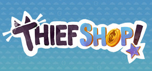 Thief Shop banner