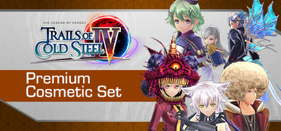 The Legend of Heroes: Trails of Cold Steel IV - Premium Cosmetic Set