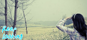 Keep looking banner