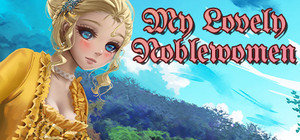 My Lovely Noblewomen banner