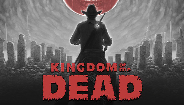 KINGDOM of the DEAD