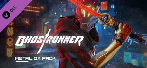 Ghostrunner Metal Ox Pack banner
