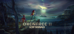 OXENFREE II: Lost Signals banner