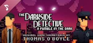 The Darkside Detective: A Fumble in the Dark - Soundtrack banner