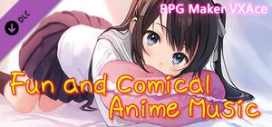 RPG Maker VX Ace - Fun and Comical Anime Music banner