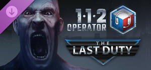 112 Operator - The Last Duty banner