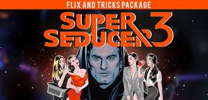 Super Seducer 3 - Flix and Tricks Package banner