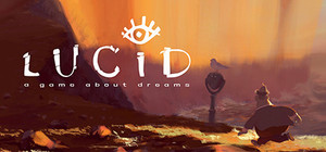 Lucid - A Game About Dreams banner
