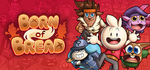 Born of Bread banner