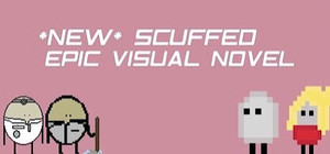 *NEW* SCUFFED EPIC VISUAL NOVEL banner