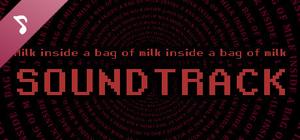 Milk inside a bag of milk inside a bag of milk Soundtrack banner