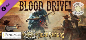 Fantasy Grounds - Deadlands: Blood Drive banner