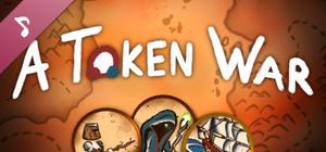 A Token War Soundtrack banner