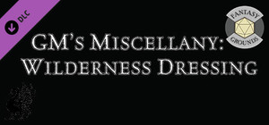 Fantasy Grounds - GM'S Miscellany: Wilderness Dressing banner