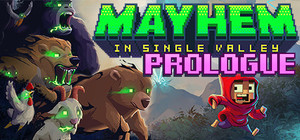 Mayhem in Single Valley: Prologue banner