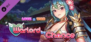 Love n War: Warlord by Chance - Lord of Lust (18+) banner
