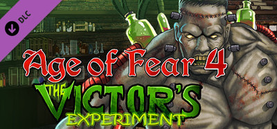 Age of Fear 4: The Victor's Experiment Expansion