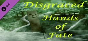 Disgraced Hands of Fate banner