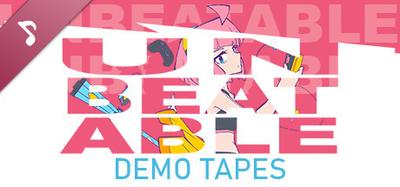 UNBEATABLE: DEMO TAPES