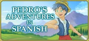 Pedro's Adventures in Spanish banner