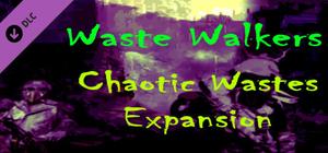 Waste Walkers Chaotic Wastes banner