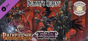 Fantasy Grounds - Pathfinder RPG - Wrath of the Righteous AP 3: Demon's Heresy banner