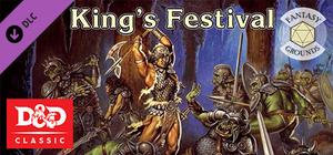 Fantasy Grounds - D&D Classics: B11 King's Festival (Basic) banner