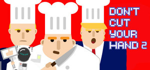 Don't Cut Your Hand 2 banner