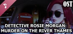 Detective Rosie Morgan: Murder on the River Thames Soundtrack banner