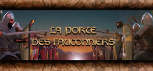 La Porte des Fauconniers : Guerre Médiévale banner