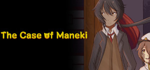 The Case of Maneki banner