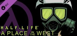 Half-Life: A Place in the West - Chapter 7 banner