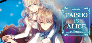 TAISHO x ALICE epilogue banner