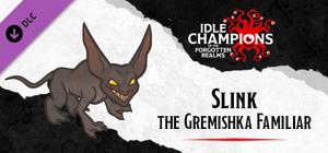 Idle Champions - Slink the Gremishka Familiar Pack banner