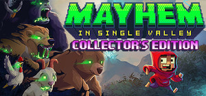 Mayhem in Single Valley Collector's Edition banner