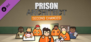 Prison Architect - Second Chances banner