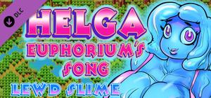 Helga: Euphorium's Song - Lewd Slime banner
