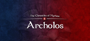 The Chronicles Of Myrtana: Archolos banner