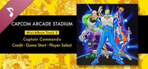 Capcom Arcade Stadium: Mini-Album Track 3 - Captain Commando - Credit - Game Start - Player Select banner