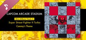 Capcom Arcade Stadium: Mini-Album Track 5 - Super Street Fighter II Turbo - Cammy's Theme banner