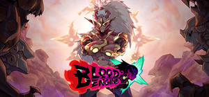 BLOOD ENGINE 血焰引擎 banner
