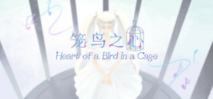 Heart of a Bird in a Cage banner