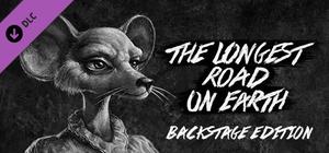 The Longest Road on Earth Backstage Edition banner