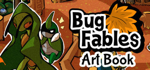 Bug Fables: Game + The Art of Bugaria Set banner