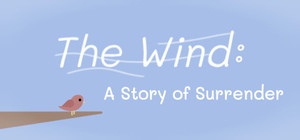The Wind: A Story of Surrender banner