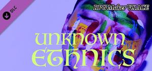 RPG Maker VX Ace - Unknown Ethnics banner